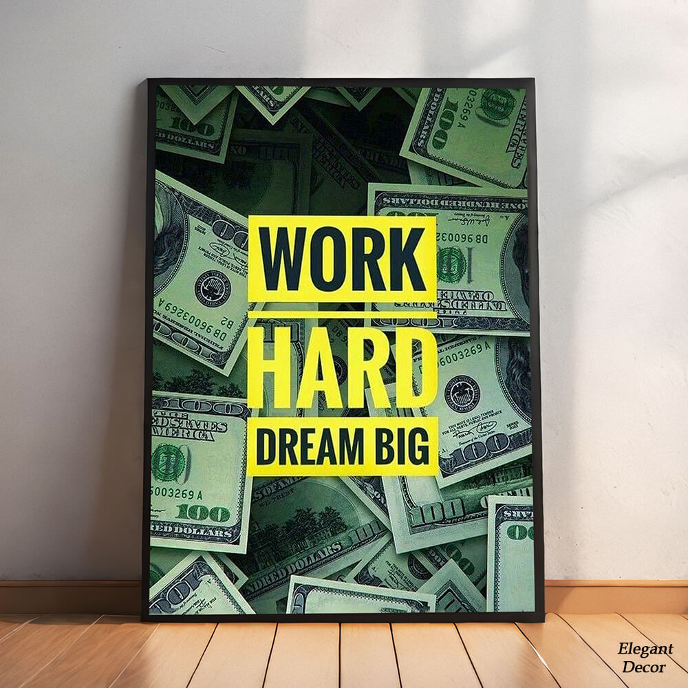 Work Hard Dream Big | Motivational Poster Wall Art